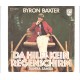 BYRON BAXTER - Da hilft kein Regenschirm